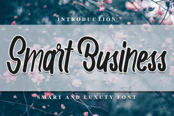 Smart Business: A Handwritten Font for Modern Brands